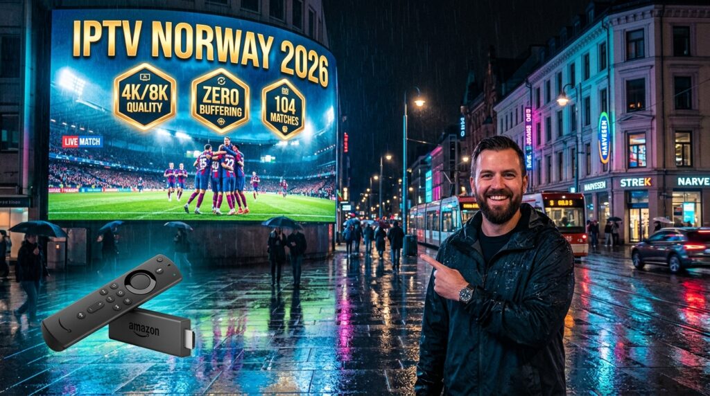 IPTV Norway 2026 promotional banner showing 4K8K streaming, zero buffering, and 104 World Cup matches on a Firestick